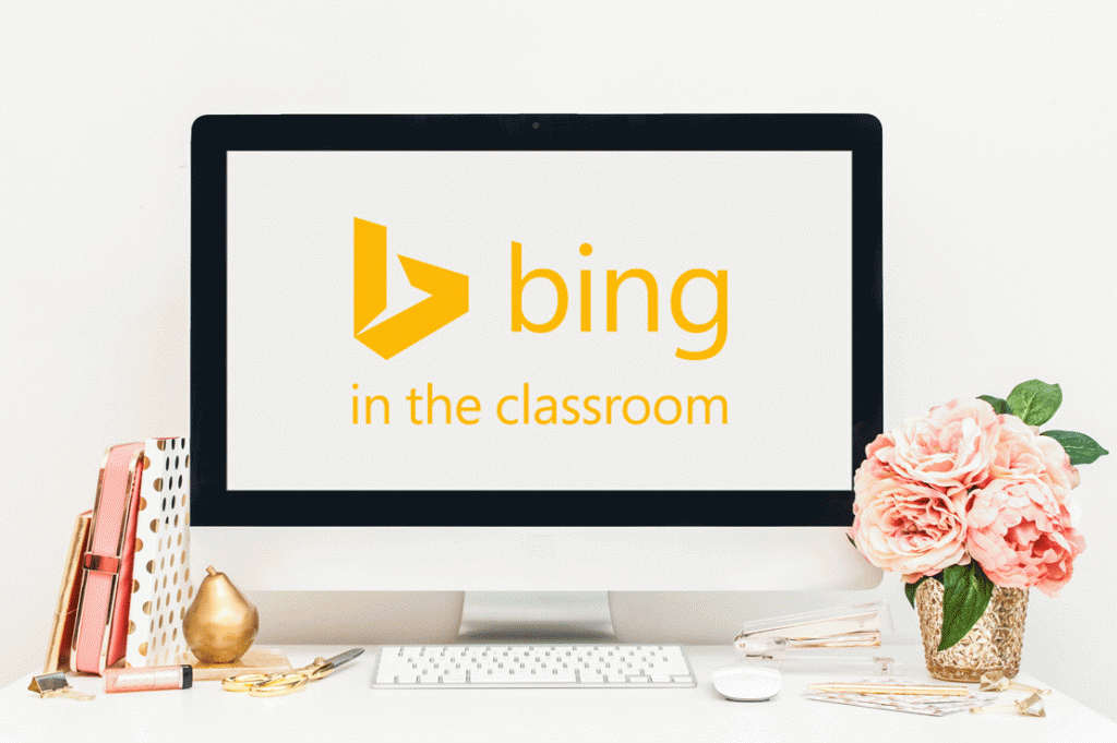 Bing in the Classroom